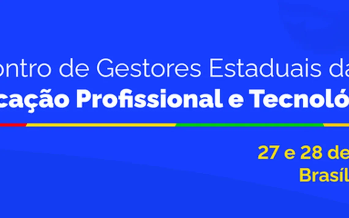 Encontros de Gestores Estaduais, Encontros de Gestores Estaduais, Encontros de Gestores Estaduais;